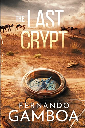 The Last Crypt (Ulysses Vidal Adventure Series, Band 1) von CREATESPACE